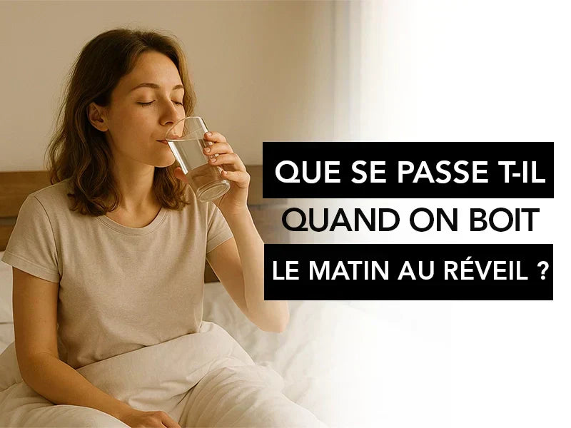 Que se passe t-il quand on boit le matin au réveil