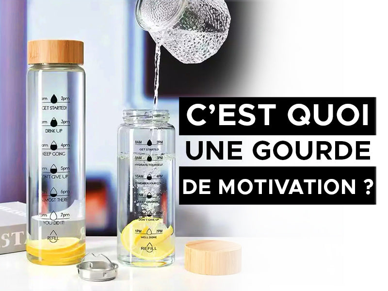 c'est quoi une gourde de motivation