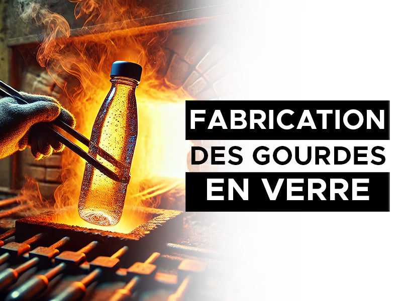 fabrication des gourdes en verre