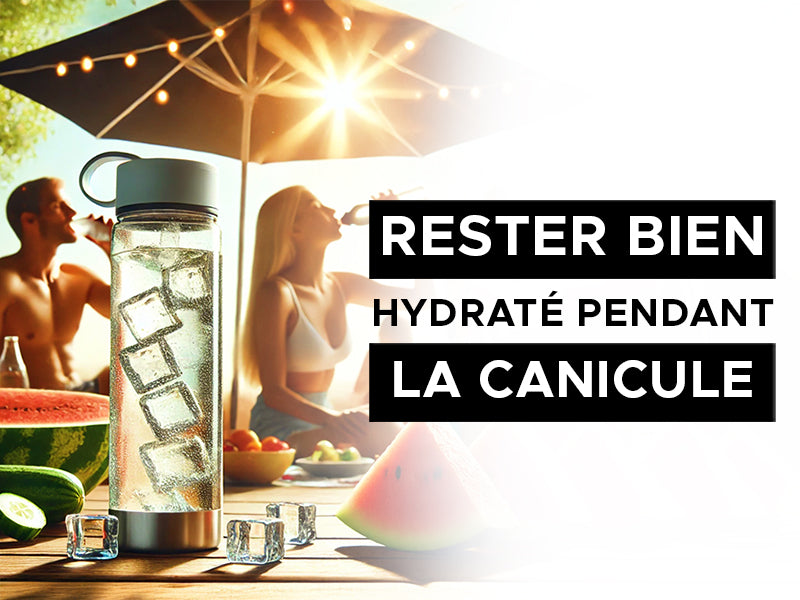 rester bien hydraté pendant la canicule
