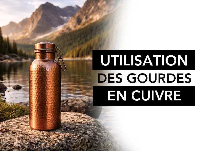 utilisation des gourdes en cuivre