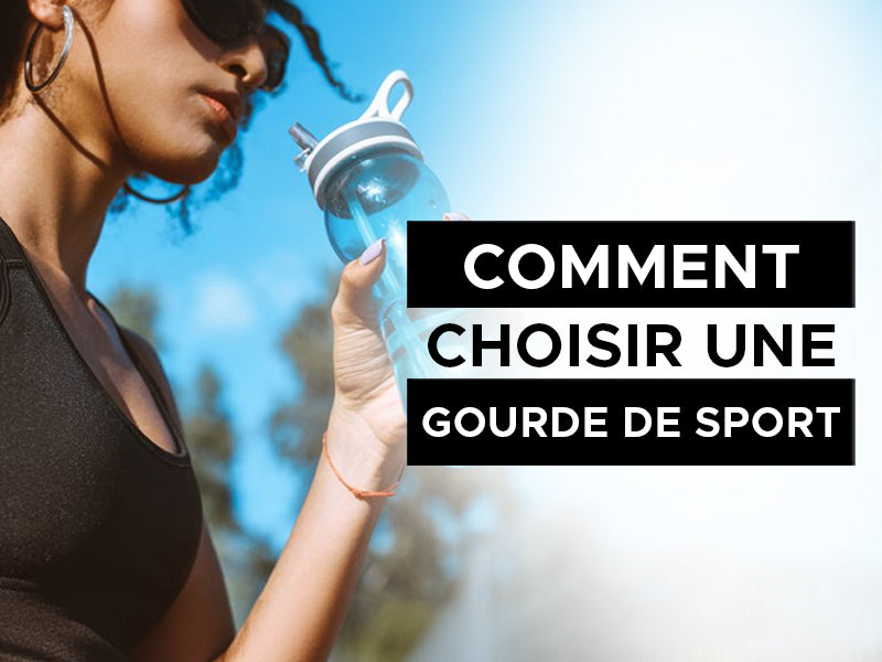 comment choisir une gourde de sport