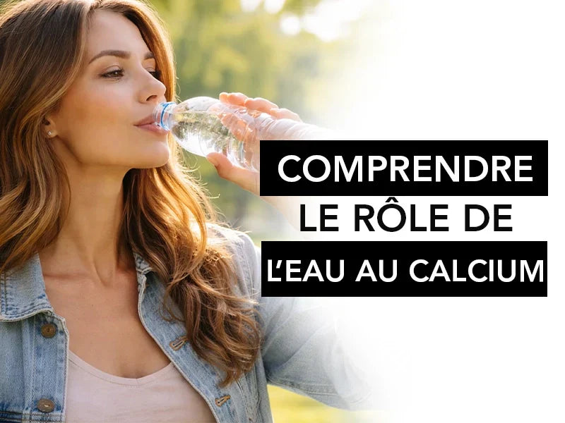 comprendre le rôle de l'eau au calcium
