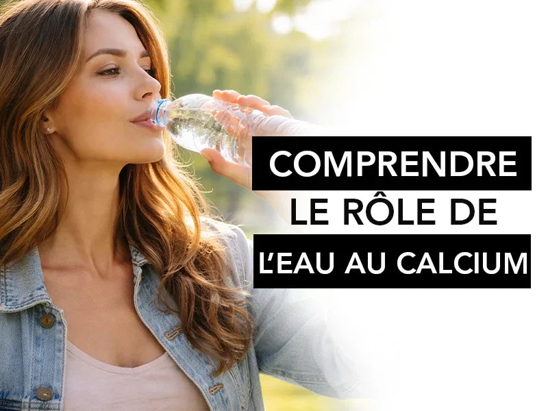 comprendre le rôle de l'eau au calcium