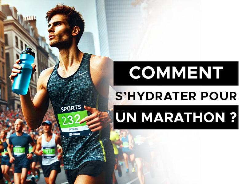 comment s'hydrater pour un marathon ?