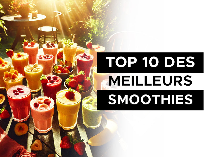 top 10 des meilleurs smoothies